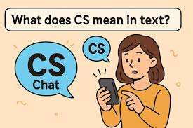 CS Meaning in Text